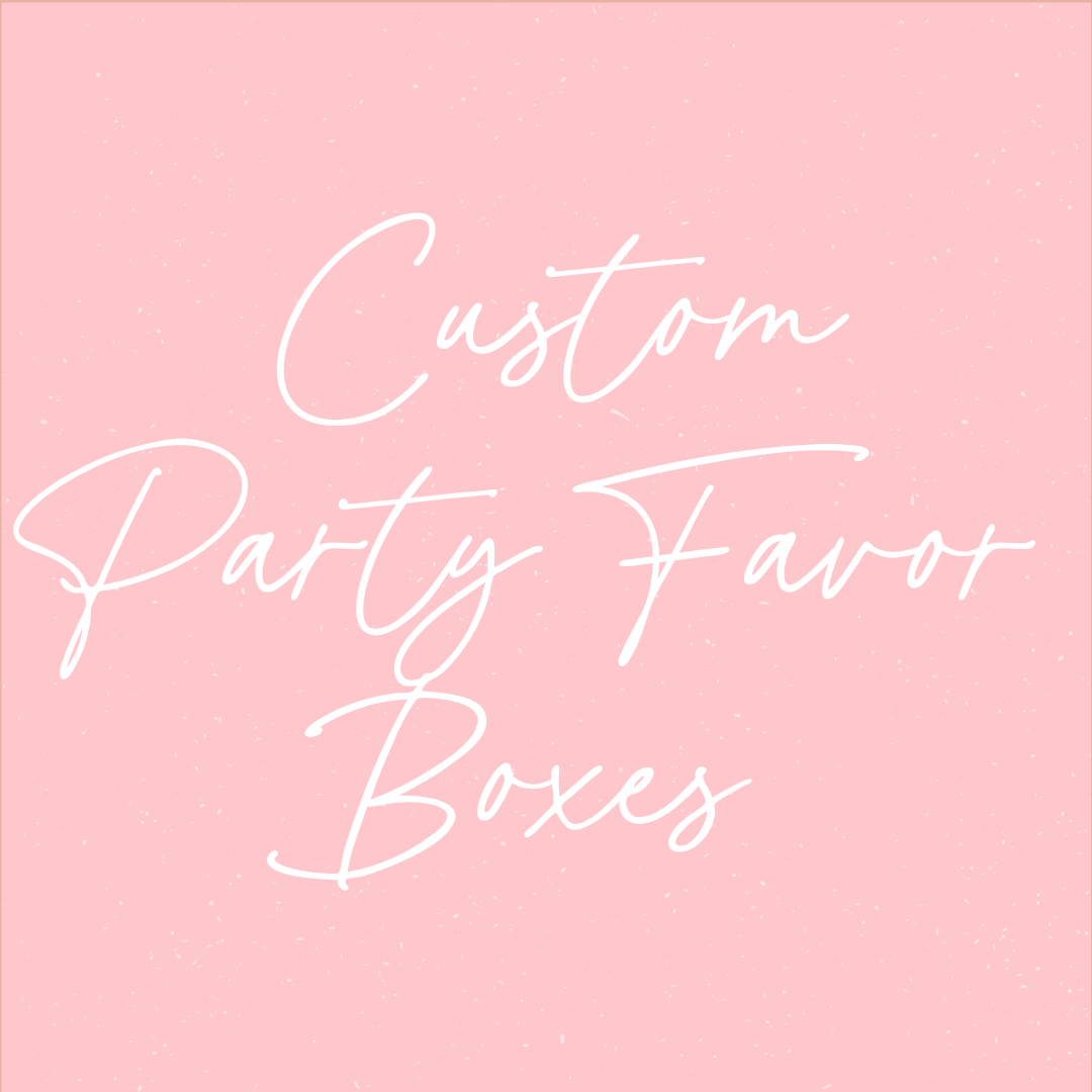 Custom Party Favor Boxes/ Gable Boxes