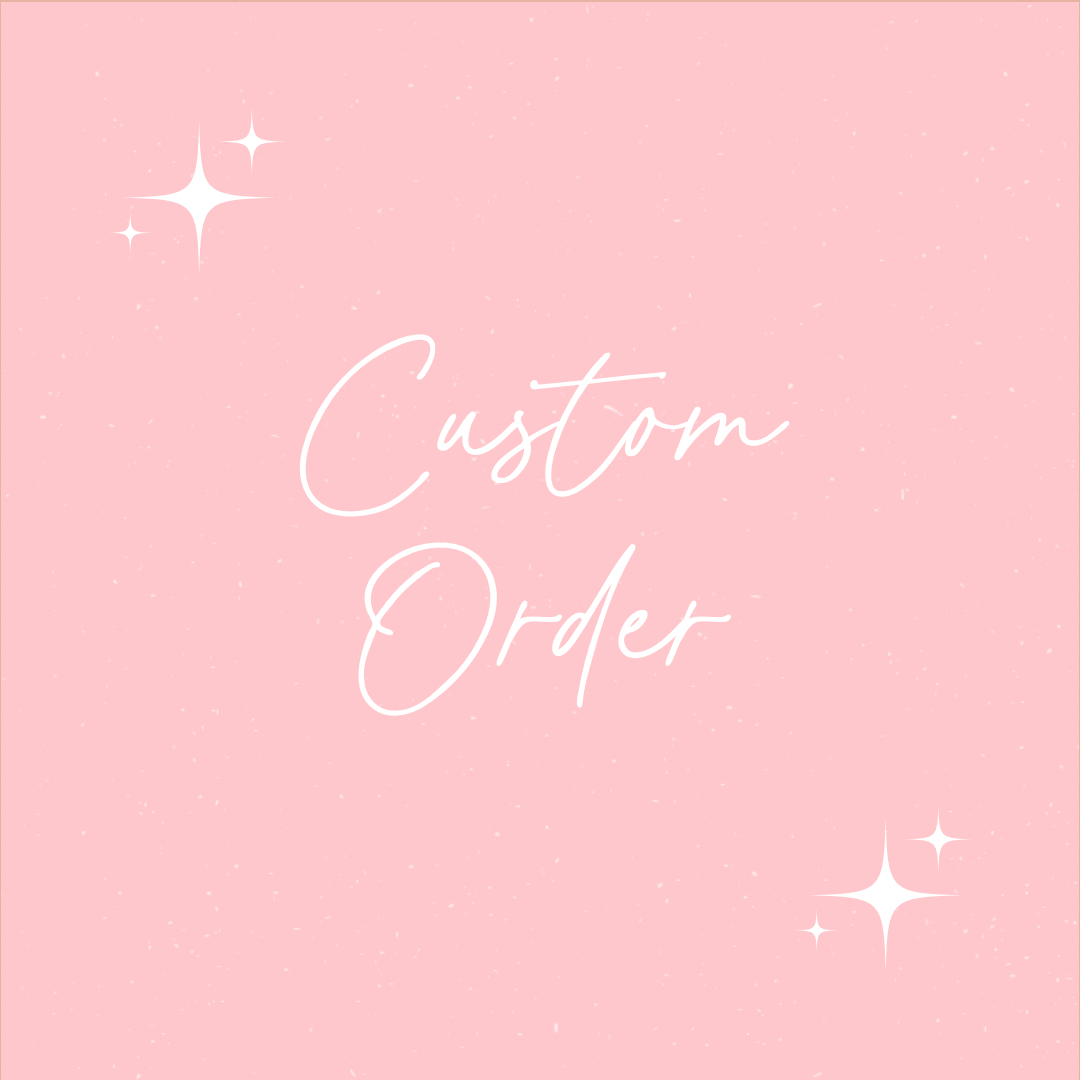 Custom Order- Yasmin